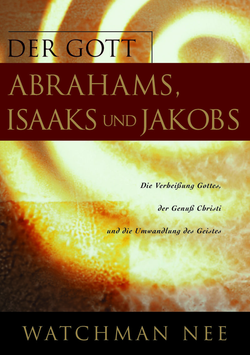 Der Gott Abrahams, Isaaks und Jakobs