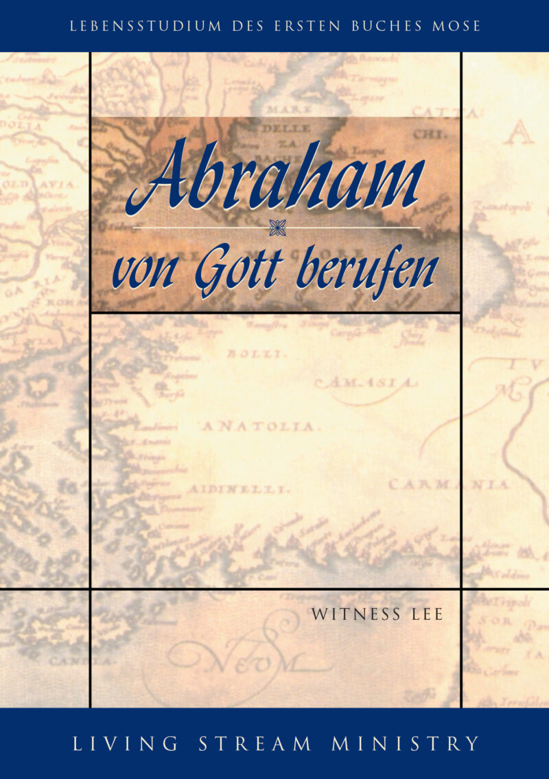 Abraham — von Gott berufen