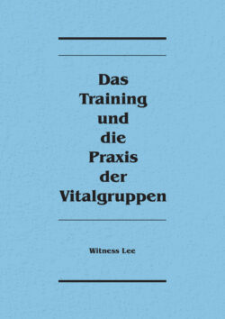 Training und die Praxis der Vitalgruppen, Das