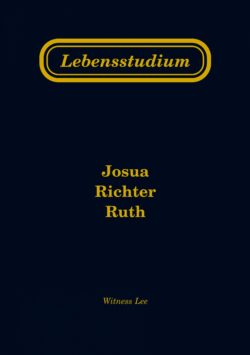 Lebensstudium Josua, Richter, Ruth