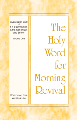HWME: Kristallisationsstudium des ersten und zweiten Buches der Chronik und der Bücher Esra, Nehemia und Esther, Band 1 (Englisch)