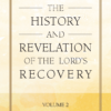 The History and Revelation of the Lord's Recovery