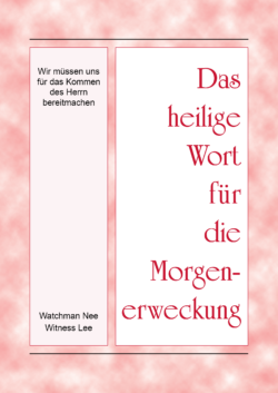 HWME: Wir müssen uns für das Kommen des Herrn bereitmachen