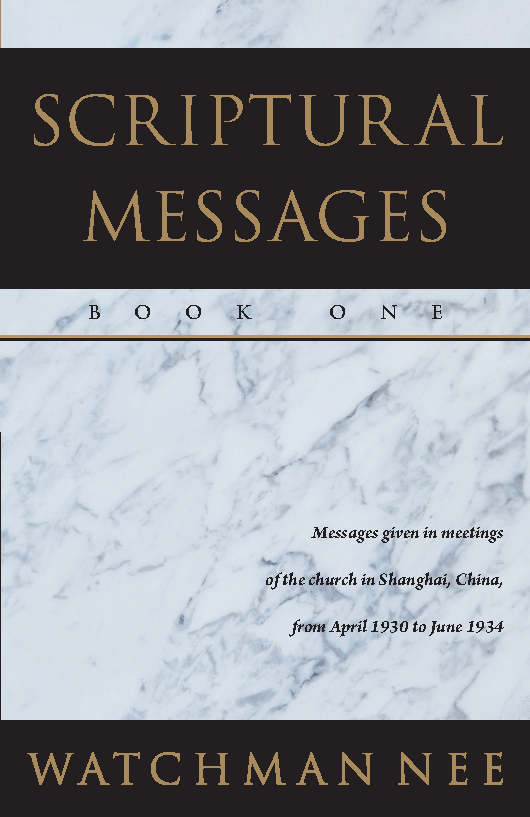 Scriptural Messages, Book One