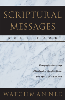 Scriptural Messages, Book Four