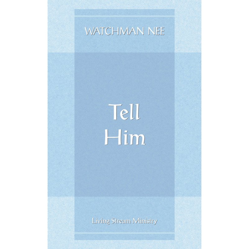 Tell Him