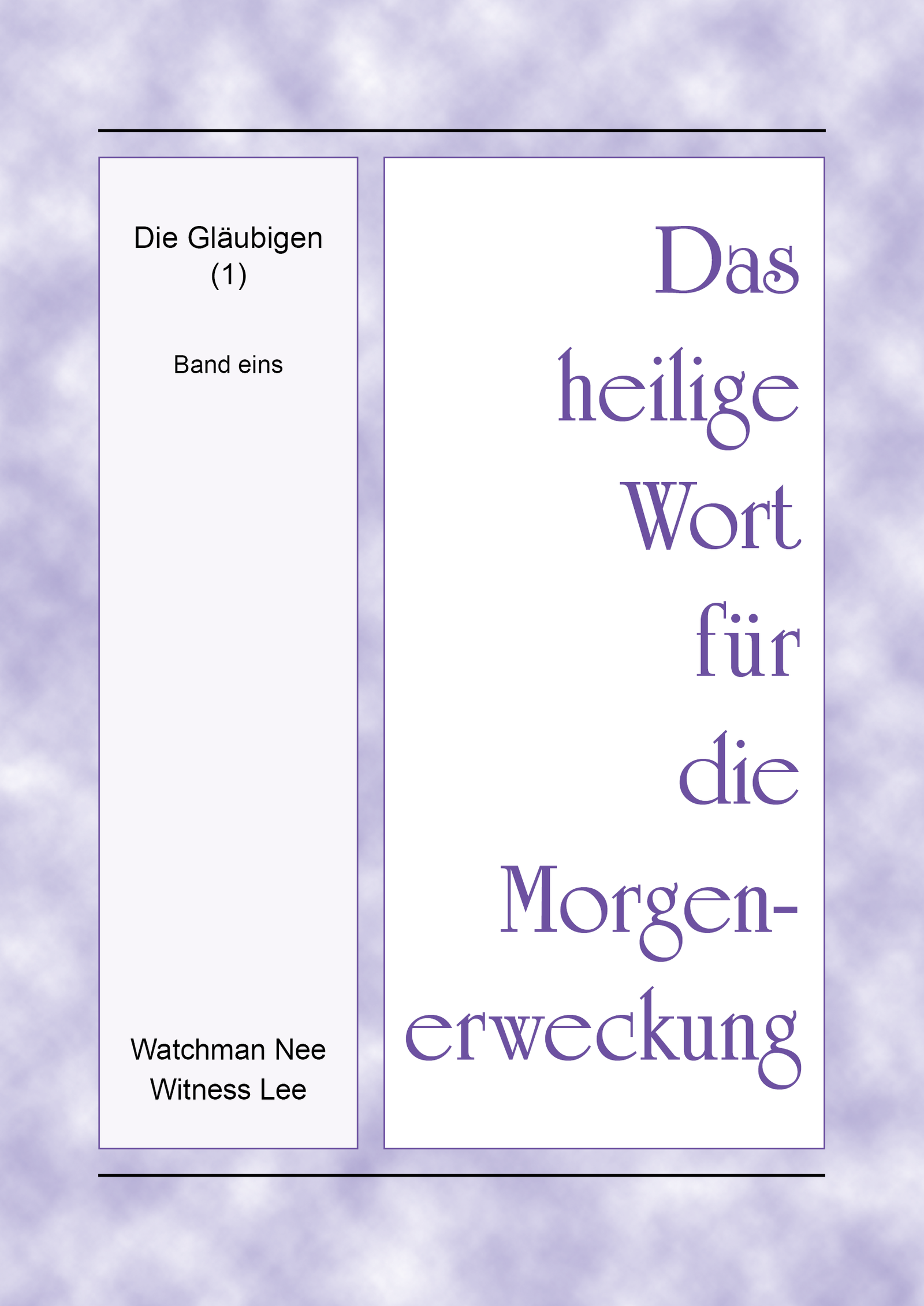 HWME: Die Gläubigen (1)